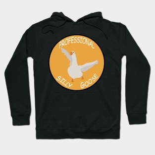 Professional Silly Goose Hoodie